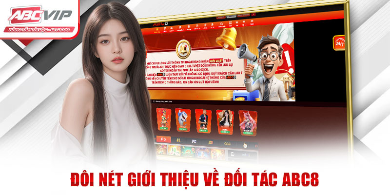 Đối Tác ABC8 – Hợp Tác Chiến Lược Cùng ABCVIP Nâng Tầm Phát Triển 1 Đôi nét giới thiệu về đối tác ABC8